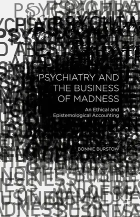Burstow | Psychiatry and the Business of Madness | Buch | 978-1-137-50383-1 | www.sack.de