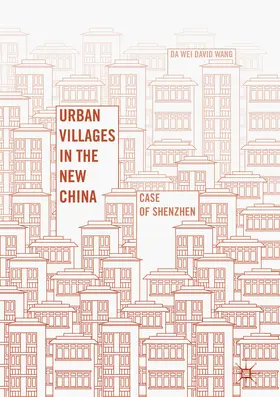 Wang |  Urban Villages in the New China | eBook | Sack Fachmedien