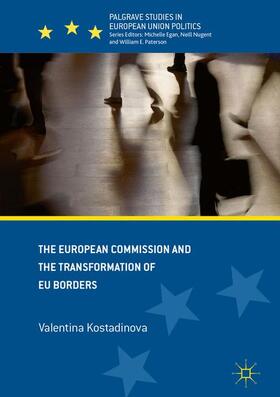 Kostadinova |  The European Commission and the Transformation of EU Borders | Buch |  Sack Fachmedien
