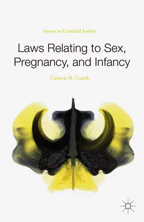 Cusack | Laws Relating to Sex, Pregnancy, and Infancy | E-Book | www.sack.de