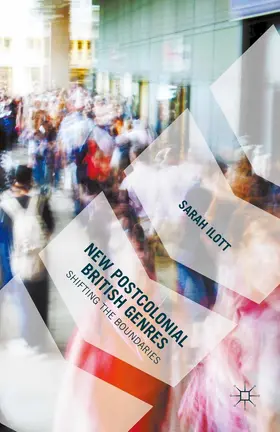 Ilott |  New Postcolonial British Genres | eBook | Sack Fachmedien