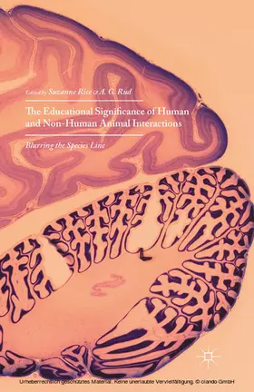 Rice / Rud |  The Educational Significance of Human and Non-Human Animal Interactions | eBook | Sack Fachmedien