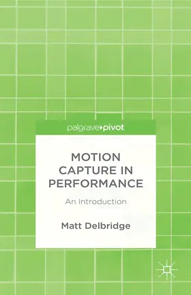 Delbridge | Motion Capture in Performance | E-Book | www.sack.de