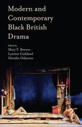 Brewer / Goddard / Osborne |  Modern and Contemporary Black British Drama | eBook | Sack Fachmedien