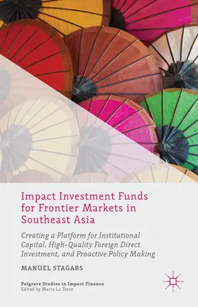 Stagars |  Impact Investment Funds for Frontier Markets in Southeast Asia | Buch |  Sack Fachmedien