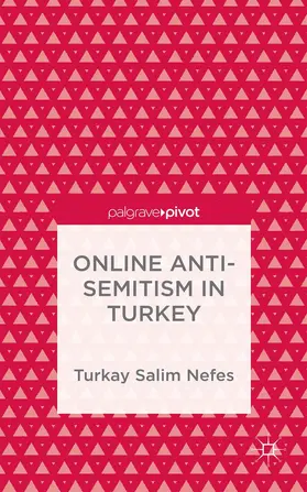 Nefes |  Online Anti-Semitism in Turkey | Buch |  Sack Fachmedien