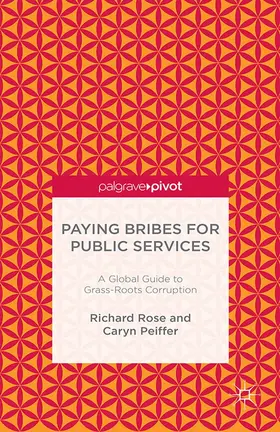 Rose / Peiffer |  Paying Bribes for Public Services | eBook | Sack Fachmedien