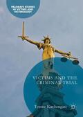 Kirchengast |  Victims and the Criminal Trial | Buch |  Sack Fachmedien