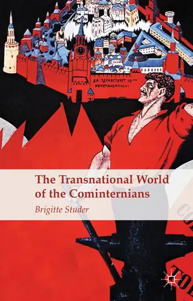 Studer | The Transnational World of the Cominternians | E-Book | www.sack.de