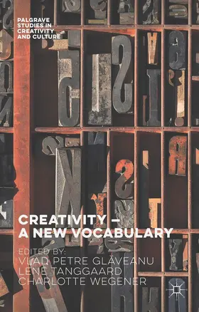 Glaveanu / Tanggaard Pedersen / Wegener | Creativity — A New Vocabulary | Buch | 978-1-137-51179-9 | www.sack.de