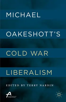 Nardin |  Michael Oakeshott's Cold War Liberalism | Buch |  Sack Fachmedien