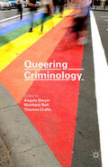 Ball / Crofts / Dwyer |  Queering Criminology | eBook | Sack Fachmedien