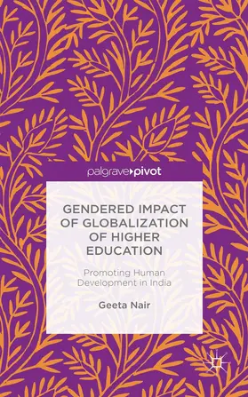 Nair | Gendered Impact of Globalization of Higher Education | Buch | 978-1-137-51363-2 | www.sack.de