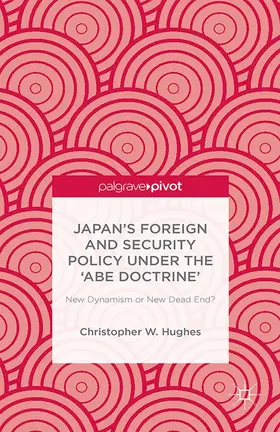 Hughes |  Japan’s Foreign and Security Policy Under the ‘Abe Doctrine’ | eBook | Sack Fachmedien