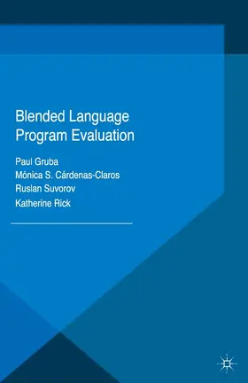 Gruba / Cárdenas-Claros / Suvorov |  Blended Language Program Evaluation | eBook | Sack Fachmedien
