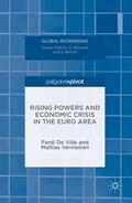 Vermeiren / De Ville |  Rising Powers and Economic Crisis in the Euro Area | Buch |  Sack Fachmedien