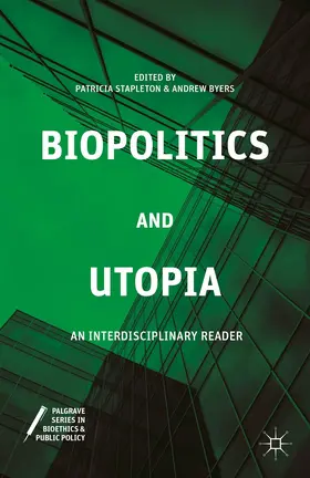 Stapleton / Byers |  Biopolitics and Utopia | Buch |  Sack Fachmedien