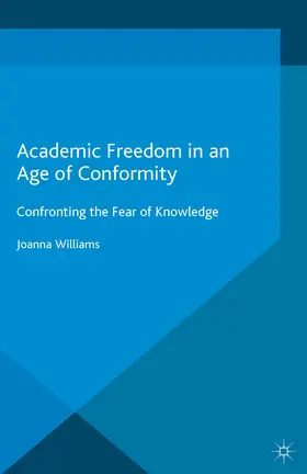 Williams |  Academic Freedom in an Age of Conformity | eBook | Sack Fachmedien