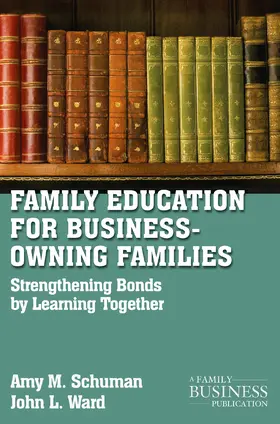 Schuman / Ward |  Family Education For Business-Owning Families | eBook | Sack Fachmedien