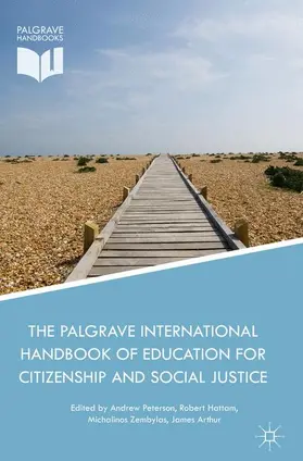 Peterson / Hattam / Zembylas | The Palgrave International Handbook of Education for Citizenship and Social Justice | Buch | 978-1-137-51506-3 | www.sack.de