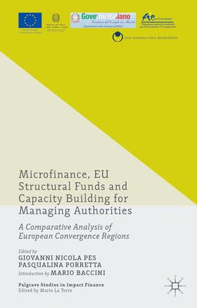 Porretta / Pes | Microfinance, EU Structural Funds and Capacity Building for Managing Authorities | Buch | 978-1-137-51512-4 | sack.de