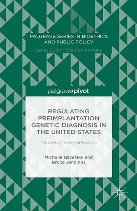 Bayefsky / Jennings |  Regulating Preimplantation Genetic Diagnosis in the United States | eBook | Sack Fachmedien