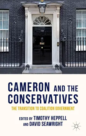 Heppell / Seawright |  Cameron and the Conservatives | Buch |  Sack Fachmedien