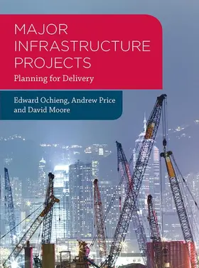 Ochieng / Price / Moore |  Major Infrastructure Projects | Buch |  Sack Fachmedien