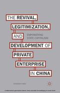 Chen |  The Revival, Legitimization, and Development of Private Enterprise in China | eBook | Sack Fachmedien