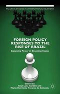 Almeida / Gardini |  Foreign Policy Responses to the Rise of Brazil | Buch |  Sack Fachmedien