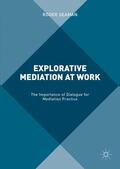 Seaman |  Explorative Mediation at Work | Buch |  Sack Fachmedien