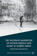 Greene / Kulezic-Wilson |  The Palgrave Handbook of Sound Design and Music in Screen Media | eBook | Sack Fachmedien