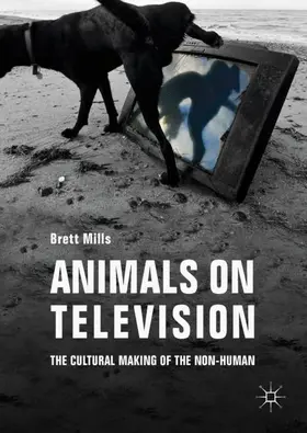 Mills |  Animals on Television | Buch |  Sack Fachmedien