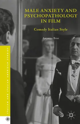 Bini |  Male Anxiety and Psychopathology in Film | Buch |  Sack Fachmedien