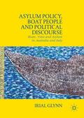 Glynn |  Asylum Policy, Boat People and Political Discourse | Buch |  Sack Fachmedien