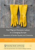 Gullikstad / Kristensen / Ringrose |  Paid Migrant Domestic Labour in a Changing Europe | eBook | Sack Fachmedien