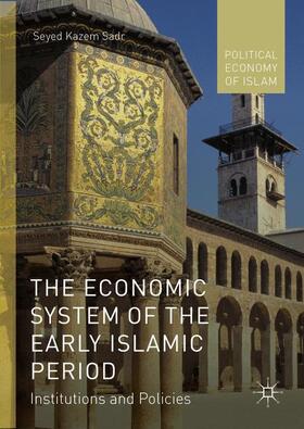 Sadr | The Economic System of the Early Islamic Period | Buch | 978-1-137-51749-4 | sack.de