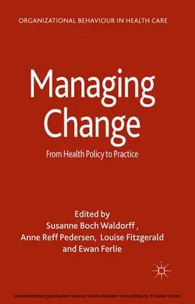 Ferlie / Boch Waldorff / Reff Pedersen |  Managing Change | eBook | Sack Fachmedien