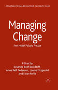 Ferlie / Boch Waldorff / Reff Pedersen |  Managing Change | eBook | Sack Fachmedien