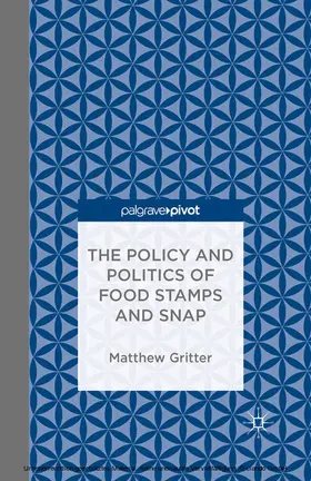 Gritter / MacRobert | The Policy and Politics of Food Stamps and SNAP | E-Book | www.sack.de
