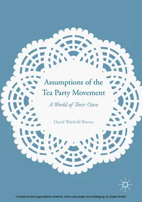 Brown | Assumptions of the Tea Party Movement | E-Book | www.sack.de