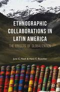 Buechler / Nash |  Ethnographic Collaborations in Latin America | Buch |  Sack Fachmedien
