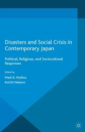 Mullins / Nakano | Disasters and Social Crisis in Contemporary Japan | E-Book | www.sack.de