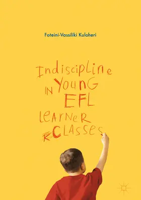 Kuloheri |  Indiscipline in Young EFL Learner Classes | eBook | Sack Fachmedien
