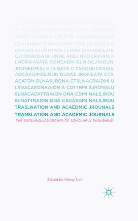 Sun | Translation and Academic Journals | Buch | 978-1-137-52208-5 | sack.de