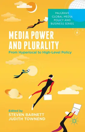 Barnett / Townend |  Media Power and Plurality | eBook | Sack Fachmedien