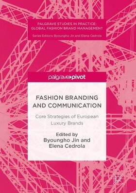 Cedrola / Jin | Fashion Branding and Communication | Buch | 978-1-137-52342-6 | sack.de