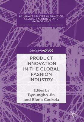 Cedrola / Jin | Product Innovation in the Global Fashion Industry | Buch | 978-1-137-52348-8 | sack.de