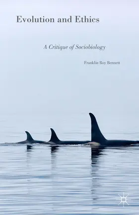 Bennett |  Evolution and Ethics | Buch |  Sack Fachmedien