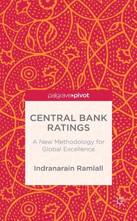 Ramlall | CENTRAL BANK RATINGS 2015/E | Buch | 978-1-137-52400-3 | sack.de